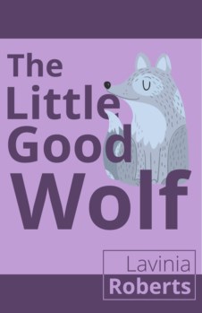 LITTLE GOOD WOLF
